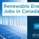 Top Renewable Energy Jobs Canada - 2024 Guide | Renewable Energy Solutions for a Sustainable Future | Clean & Green Power