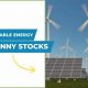 Best Penny Renewable Energy Stocks: Power Your Portfolio! | Renewable Energy Solutions for a Sustainable Future | Clean & Green Power