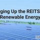 Invest in Renewable Energy REITs: A Green Future | Renewable Energy Solutions for a Sustainable Future | Clean & Green Power