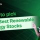 Top Renewable Energy Stock Picks: Invest Green! | Renewable Energy Solutions for a Sustainable Future | Clean & Green Power