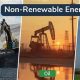 Exploring Non Renewable Resources of Energy: Future & Impact | Renewable Energy Solutions for a Sustainable Future | Clean & Green Power