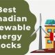 Top: Best Canadian Renewable Energy Stocks List [Year] | Renewable Energy Solutions for a Sustainable Future | Clean & Green Power