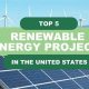 Future-Proofing with Upcoming Renewable Energy Projects in 2024 | Renewable Energy Solutions for a Sustainable Future | Clean & Green Power