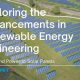 Latest Advancements in Renewable Energy Tech | Renewable Energy Solutions for a Sustainable Future | Clean & Green Power