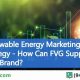 Grow Renewable Energy: Your Marketing Strategy Company | Renewable Energy Solutions for a Sustainable Future | Clean & Green Power