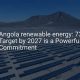 Angola's Rise: Renewable Energy &amp; Future | Renewable Energy Solutions for a Sustainable Future | Clean & Green Power