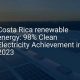 Costa Rica Renewable Energy: 2023 Report | Renewable Energy Solutions for a Sustainable Future | Clean & Green Power