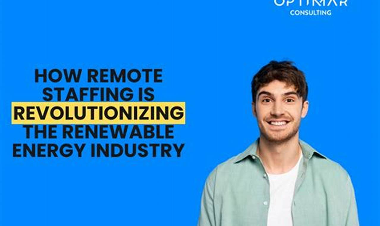 Top Renewable Energy Staffing Agencies &amp; Jobs | Renewable Energy Solutions for a Sustainable Future | Clean & Green Power