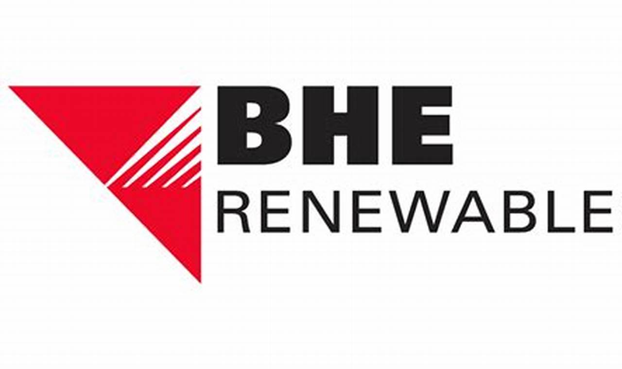 BHE Renewable Energy: A Clean Future | Renewable Energy Solutions for a Sustainable Future | Clean & Green Power