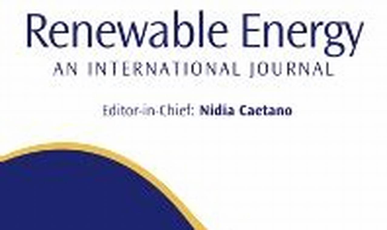 Top IJRER Renewable Energy Research Journal Renewable Energy Solutions for a Sustainable Future | Clean & Green Power Top IJRER Renewable Energy Research Journal | Renewable Energy Solutions for a Sustainable Future | Clean & Green Power