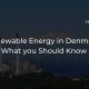 Denmark's Renewable Energy: How Much? | Renewable Energy Solutions for a Sustainable Future | Clean & Green Power